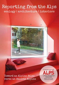 ALPS. Landascape design magazine. Book collection transalps series. Ediz. italiana e inglese - Vol. 9 - Librerie.coop ALPS. Landascape design magazine. Book collection transalps series. Ediz. italiana e inglese - Vol. 9 - Librerie.coop