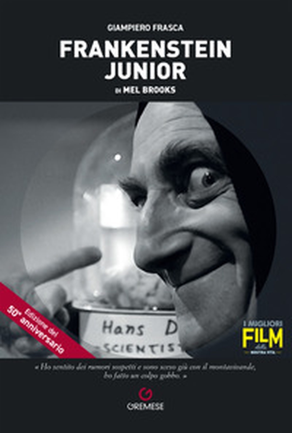 Frankenstein junior di Mel Brooks - Librerie.coop Frankenstein junior di Mel Brooks - Librerie.coop