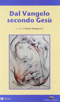 Dal Vangelo secondo Gesù - Librerie.coop