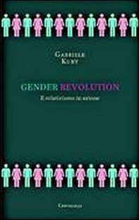 Gender revolution. Il relativismo in azione - Librerie.coop Gender revolution. Il relativismo in azione - Librerie.coop