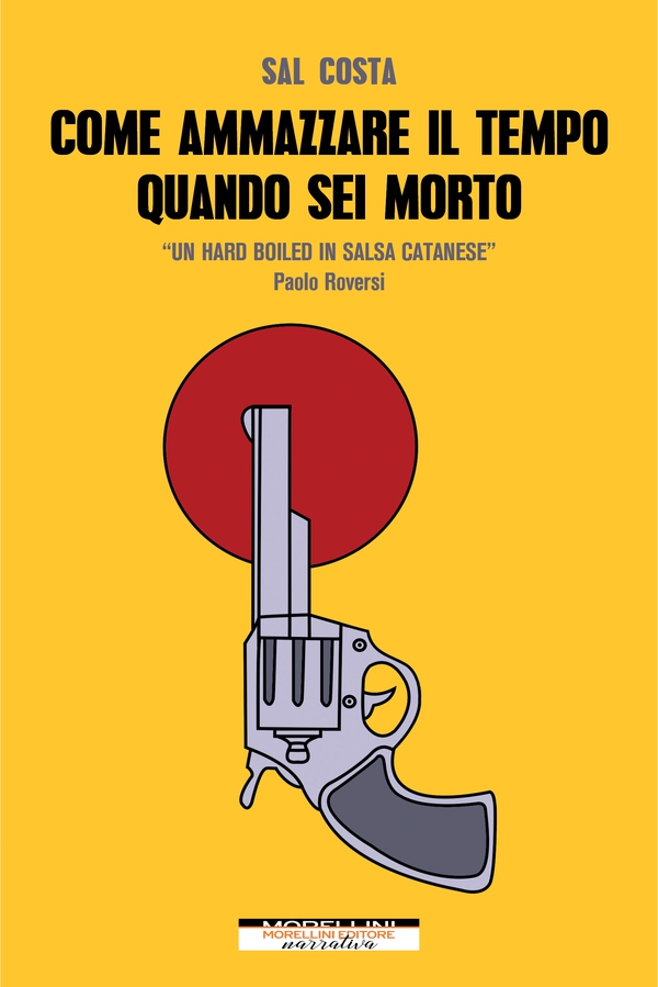 Come ammazzare il tempo quando sei morto - Librerie.coop Come ammazzare il tempo quando sei morto - Librerie.coop