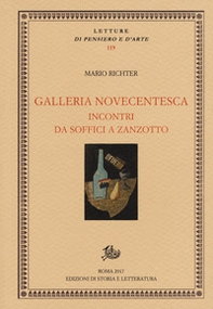 Galleria novecentesca. Incontri da Soffici a Zanzotto - Librerie.coop