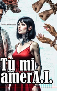 Tu mi amerA.I. - Librerie.coop