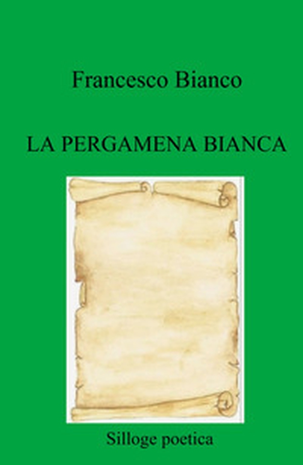 La pergamena bianca - Librerie.coop La pergamena bianca - Librerie.coop