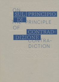Sul principio di contraddizione. Ediz. italiana e inglese - Librerie.coop