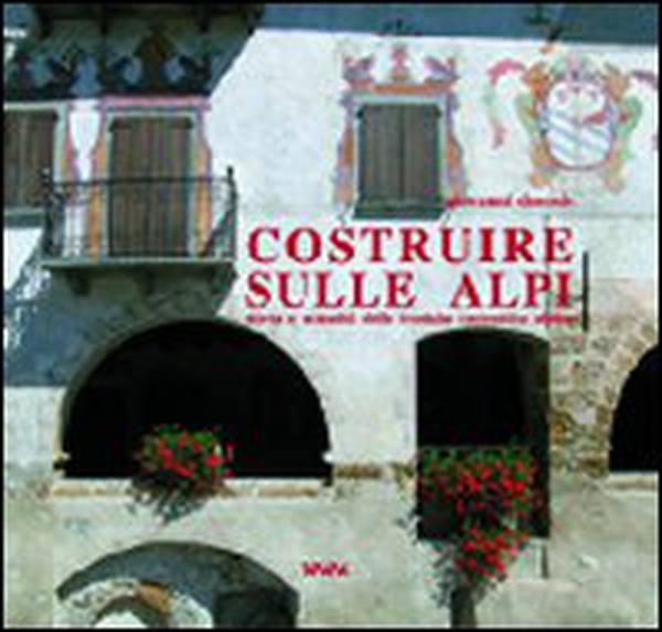 Costruire sulle Alpi - Librerie.coop Costruire sulle Alpi - Librerie.coop