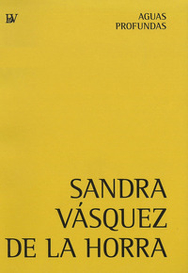 Sandra Vásquez de la Horra. Aguas profundas. Ediz. inglese e tedesca - Librerie.coop Sandra Vásquez de la Horra. Aguas profundas. Ediz. inglese e tedesca - Librerie.coop