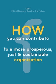 How you can contribute to a more prosperous, just & sustainable organization - Librerie.coop