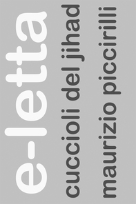 Cuccioli del Jihad - Librerie.coop