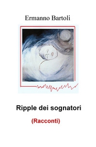 Ripple dei sognatori - Librerie.coop