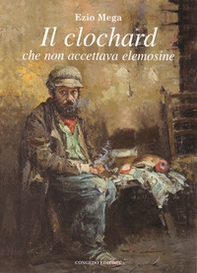 Il clochard che non accettava elemosine - Librerie.coop Il clochard che non accettava elemosine - Librerie.coop