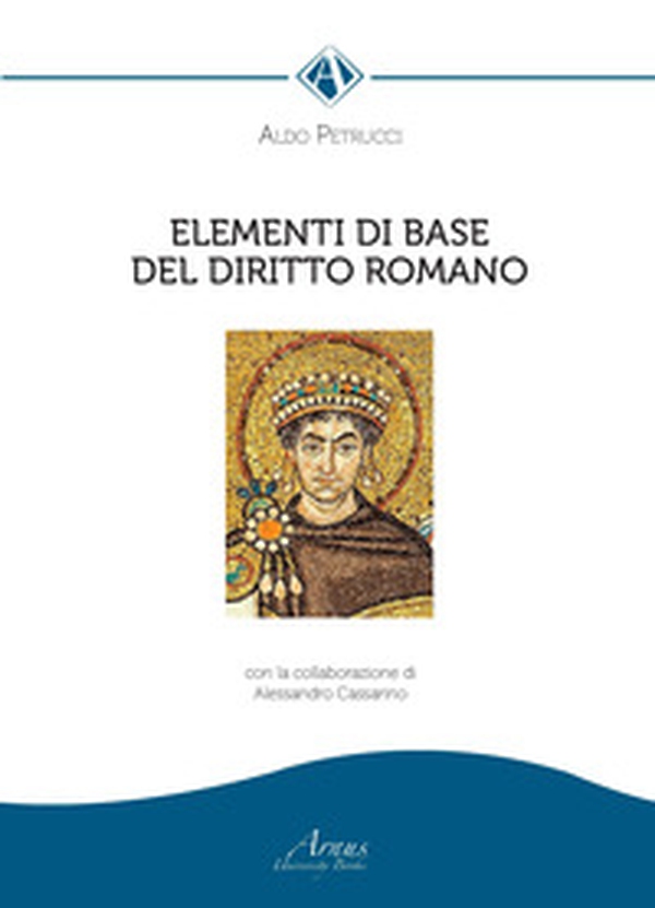Elementi di base del diritto romano - Librerie.coop Elementi di base del diritto romano - Librerie.coop
