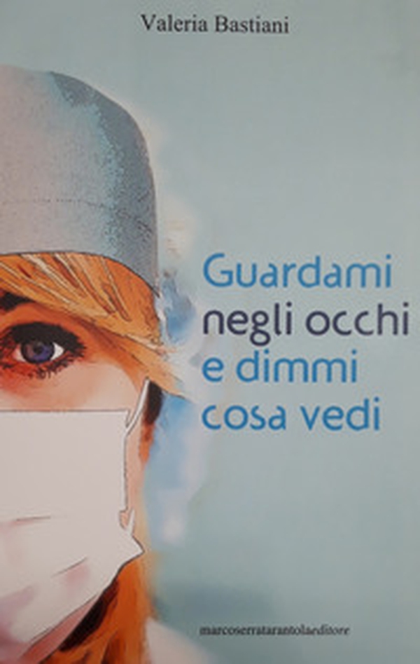 Guardami negli occhi e dimmi cosa vedi - Librerie.coop Guardami negli occhi e dimmi cosa vedi - Librerie.coop