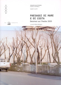 Paesaggi di mare e di costa. Dessiner sur l'herbe 2005 - Librerie.coop Paesaggi di mare e di costa. Dessiner sur l'herbe 2005 - Librerie.coop