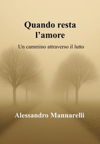 Quando resta l'amore - Librerie.coop