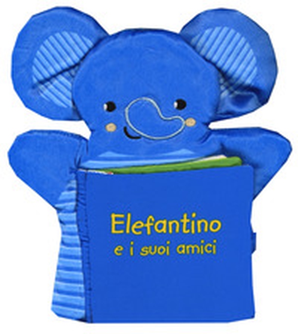 Elefantino e i suoi amici. I batuffolibri - Librerie.coop Elefantino e i suoi amici. I batuffolibri - Librerie.coop