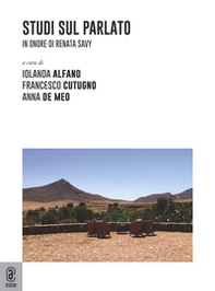 Studi sul parlato. In onore di Renata Savy - Librerie.coop