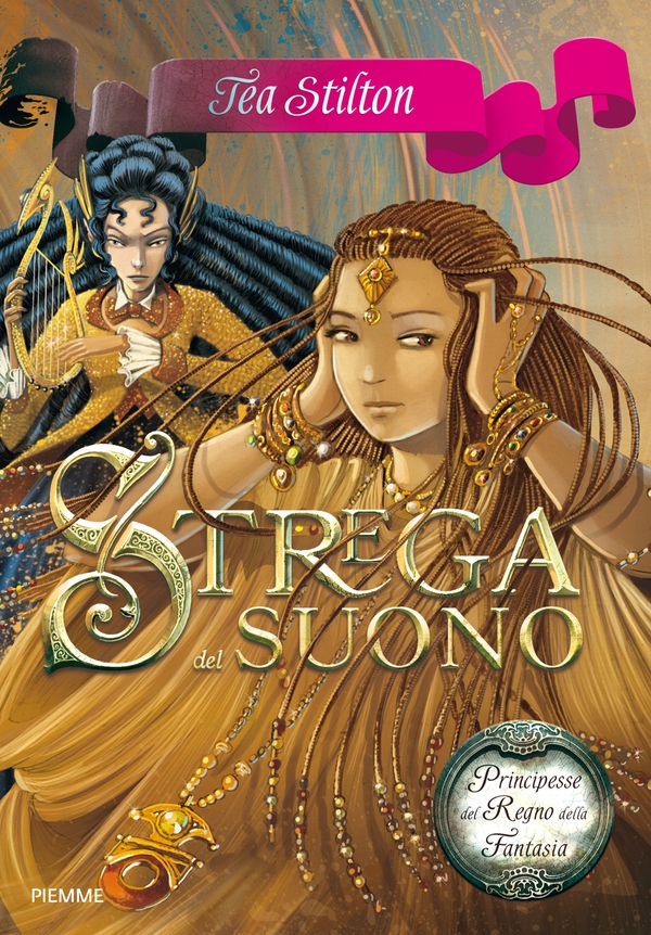 Principesse del Regno della Fantasia - 9. Strega del Suono - Librerie.coop Principesse del Regno della Fantasia - 9. Strega del Suono - Librerie.coop