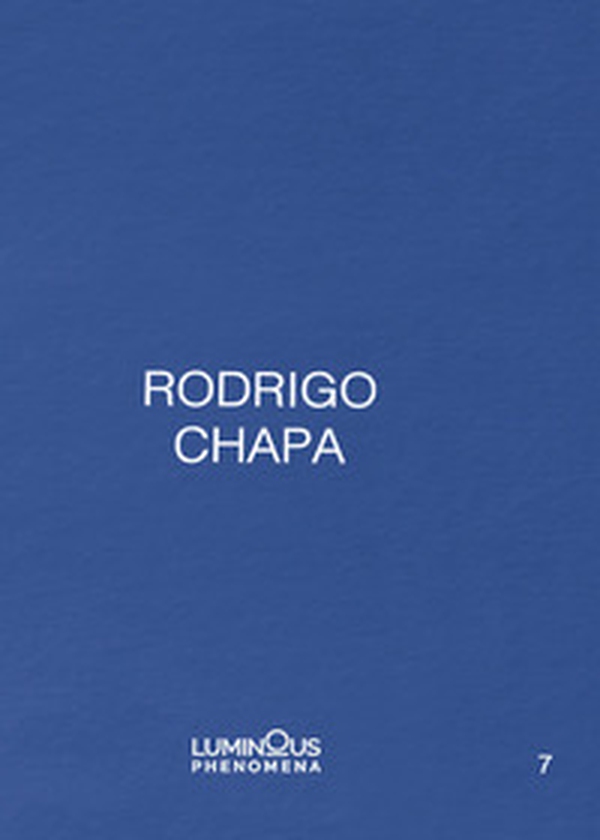 Rodrigo Chapa. Ediz. italiana, spagnola e inglese - Librerie.coop Rodrigo Chapa. Ediz. italiana, spagnola e inglese - Librerie.coop