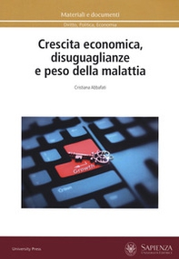 Crescita economica, disuguaglianze e peso della malattia - Librerie.coop