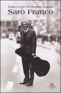Sarò Franco. Appunti, pensieri, riflessioni - Librerie.coop