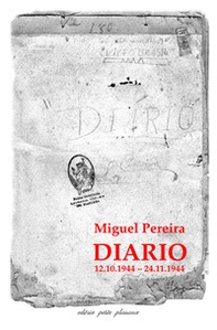 Diario (12.10.1944-24.11.1944). Testo portoghese a fronte - Librerie.coop