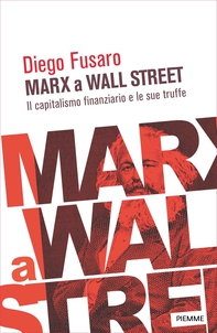 Marx a Wall Street - Librerie.coop