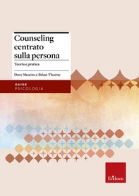 Counseling centrato sulla persona. Teoria e pratica - Librerie.coop