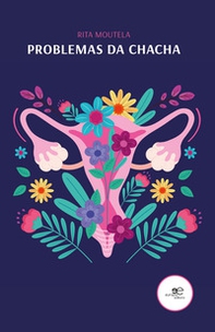 Problemas da chacha - Librerie.coop