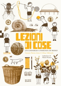 Lezioni di cose. Un universo a portata di mano - Librerie.coop Lezioni di cose. Un universo a portata di mano - Librerie.coop