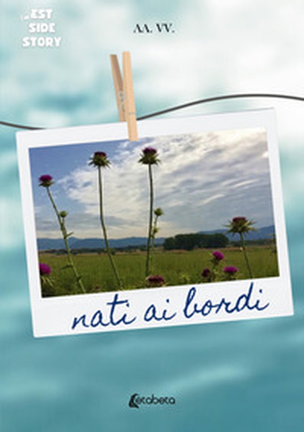 Nati ai bordi - Librerie.coop Nati ai bordi - Librerie.coop