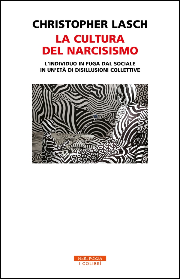 La cultura del narcisismo - Librerie.coop La cultura del narcisismo - Librerie.coop