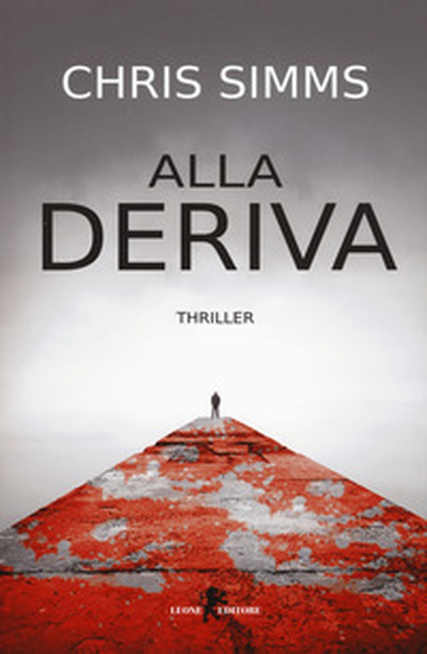 Alla deriva - Librerie.coop Alla deriva - Librerie.coop