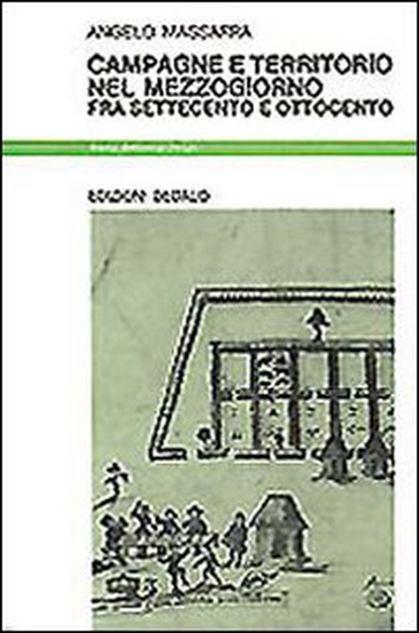 Campagne e territorio nel Mezzogiorno fra Settecento e Ottocento - Librerie.coop Campagne e territorio nel Mezzogiorno fra Settecento e Ottocento - Librerie.coop