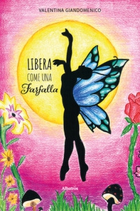 Libera come una farfalla - Librerie.coop