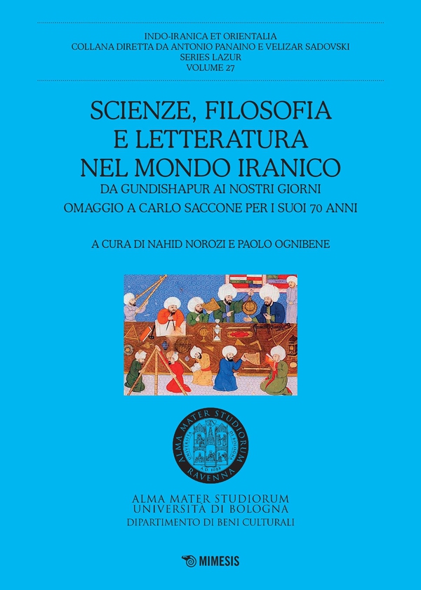 Scienze, filosofia e letteratura nel mondo iranico - Librerie.coop Scienze, filosofia e letteratura nel mondo iranico - Librerie.coop