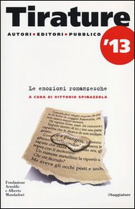 Tirature 2013. Le emozioni romanzesche - Librerie.coop