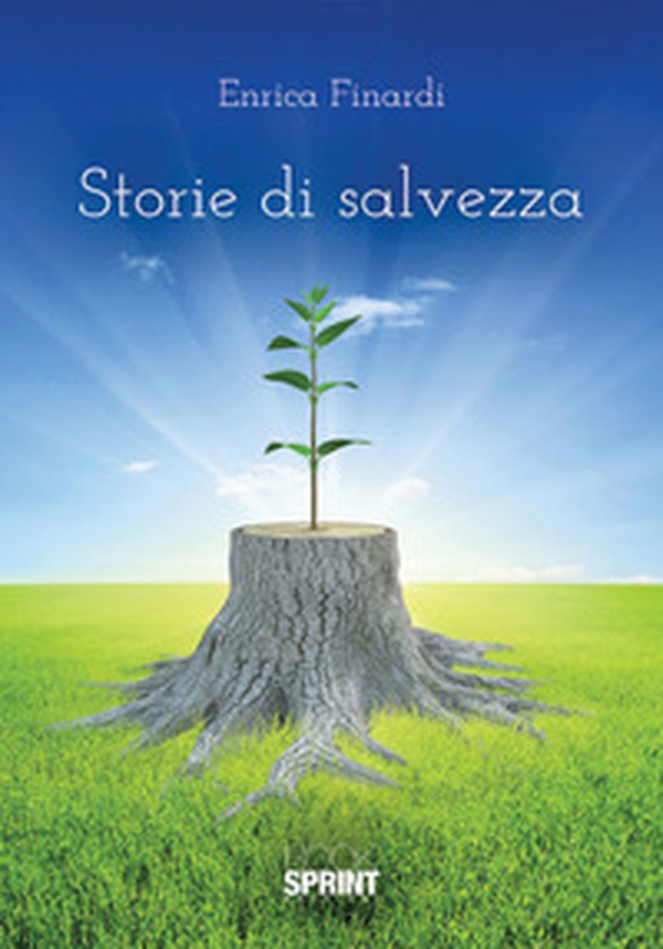 Storie di salvezza - Librerie.coop Storie di salvezza - Librerie.coop