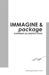 Immagine & package. Contributi all'identità visiva - Librerie.coop