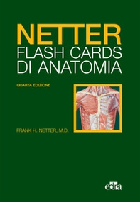 Netter Flash cards di anatomia - Librerie.coop Netter Flash cards di anatomia - Librerie.coop