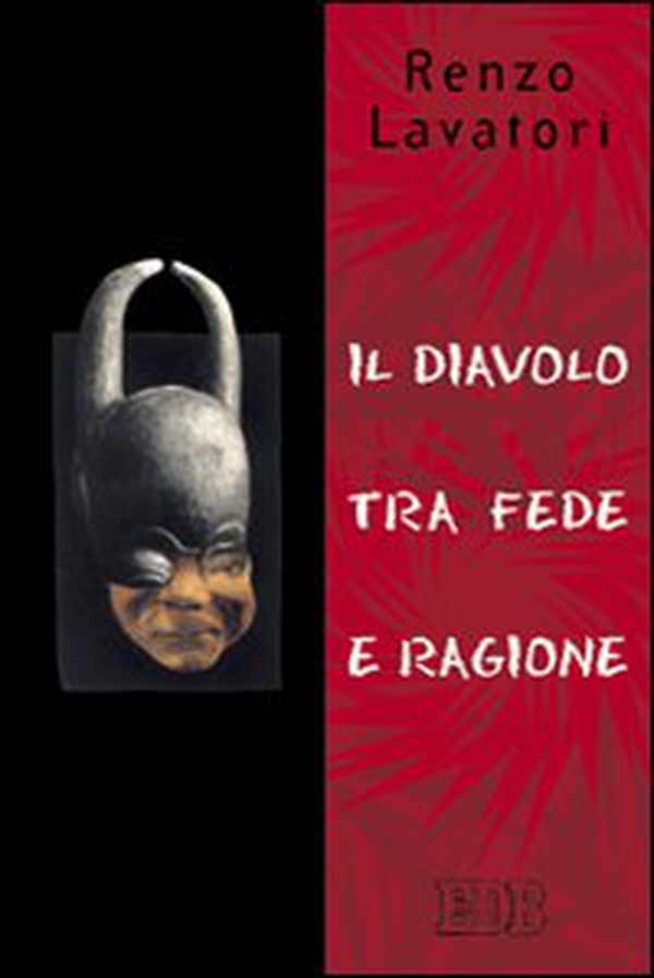 Il diavolo tra fede e ragione - Librerie.coop Il diavolo tra fede e ragione - Librerie.coop