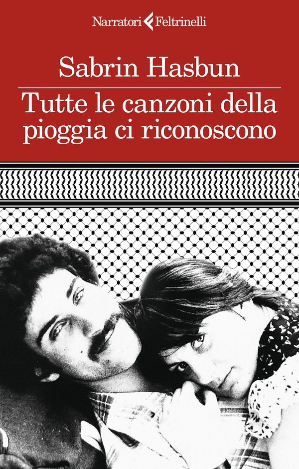 Tutte le canzoni della pioggia ci riconoscono - Librerie.coop