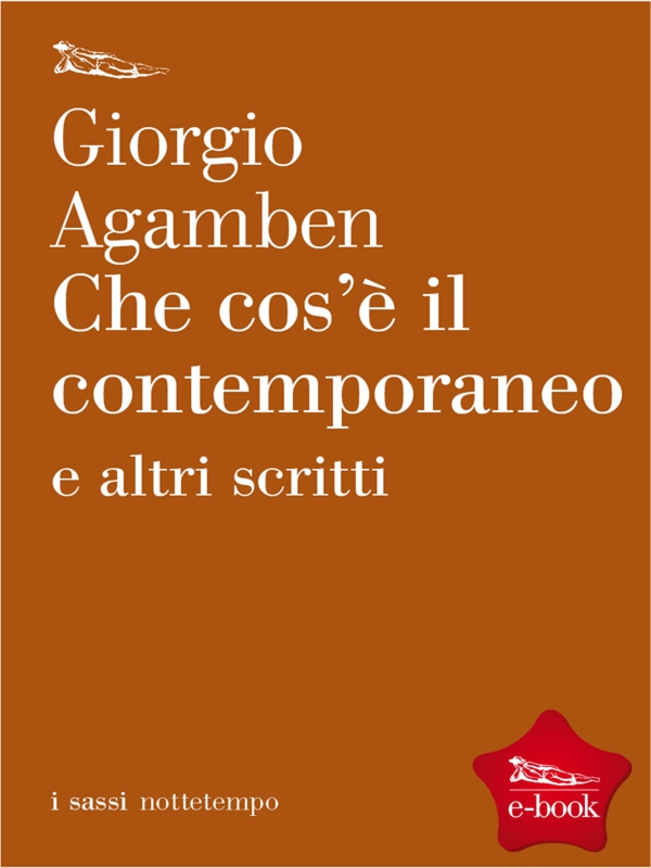 Che cos'è il contemporaneo e altri scritti - Librerie.coop