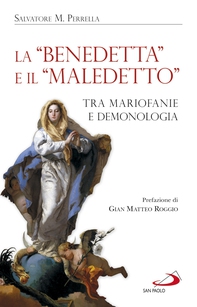 La "Benedetta" e il "Maledetto" - Librerie.coop La "Benedetta" e il "Maledetto" - Librerie.coop