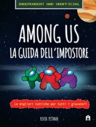 Among us. La guida dell'impostore - Librerie.coop Among us. La guida dell'impostore - Librerie.coop