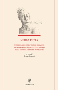 Verba picta. Interrelazione tra testo e immagine nel patrimonio artistico e letterario della seconda metà del Novecento - Librerie.coop