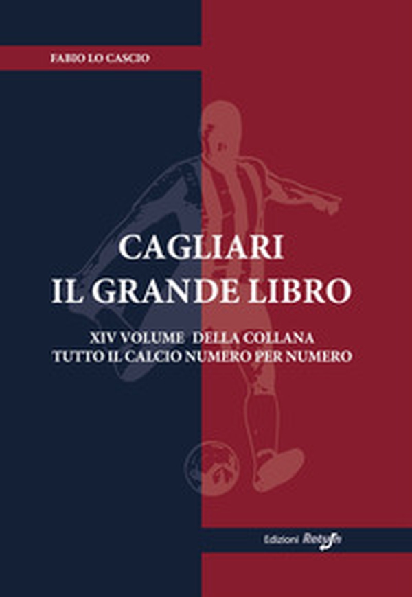 Cagliari. Il grande libro - Librerie.coop Cagliari. Il grande libro - Librerie.coop