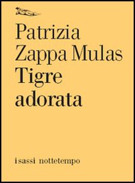Tigre adorata - Librerie.coop
