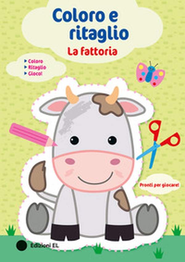 La fattoria. Coloro e ritaglio - Librerie.coop