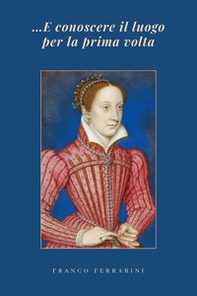 ...E conoscere il luogo per la prima volta - Librerie.coop